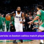 Dallas Mavericks VS Boston Celtics Match Player Stats