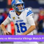 Detroit Lions vs Minnesota Vikings Match Player Stats